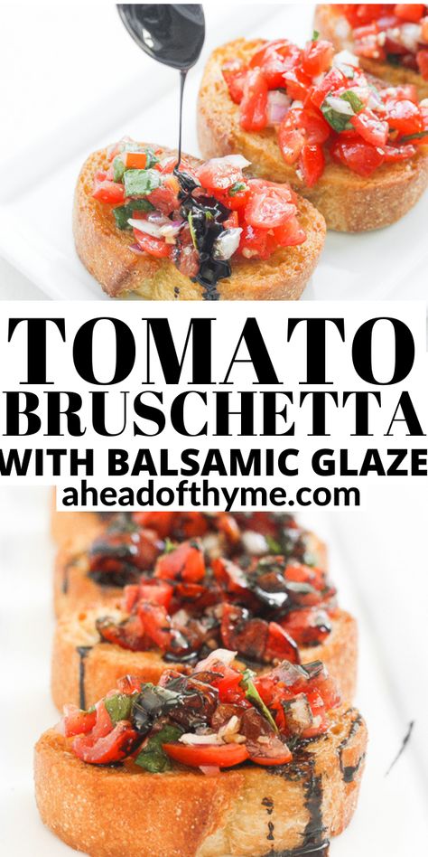 Bruschetta With Balsamic Glaze, Italian Appetizers Easy, Italian Appetizer, Easy Bruschetta, Tomato Bruschetta, Bruschetta Recipe, Appetizers Easy Finger Food, Best Appetizer Recipes, Italian Appetizers