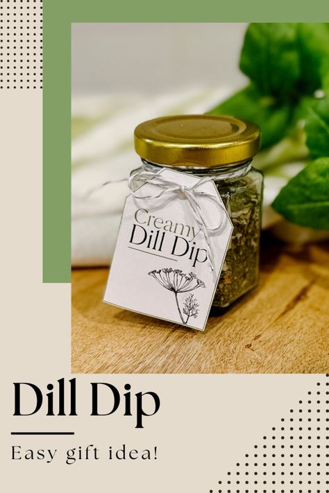 Dill Dip Gift Idea (Free Printable) - Gather Lemons Diy Dry Dip Mixes Gift Ideas, Dill Dip Mix Dry, Ornament Dip Mix Recipes, Dry Herb Dip Mixes, Homemade Dry Dip Mixes, Dip Mix Ornaments Recipes, Dill Seasoning Recipes, Dry Dip Mixes For Gifts Recipes, Homemade Dip Mixes Gifts