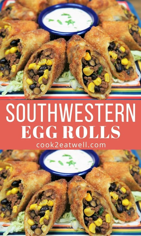 Southwest Egg Rolls, Southwestern Egg Rolls, Black Beans And Corn, Weekend Recipes, Seasoned Ground Beef, Southwestern Recipes, Food Magic, Beans And Corn, Chicken Spring Rolls