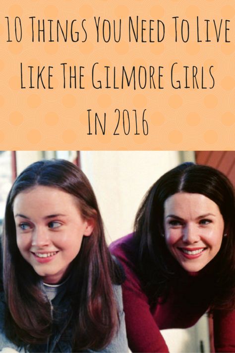 This is important - How to live life like Rory and Lorelai in 2016! How To Live Life Like Rory Gilmore, Live Like Rory Gilmore, How To Live Like Rory Gilmore, Rory And Lorelai, How To Live Life, Gilmore Girls Fan, Lorelai Gilmore, Rory Gilmore, Gilmore Girls