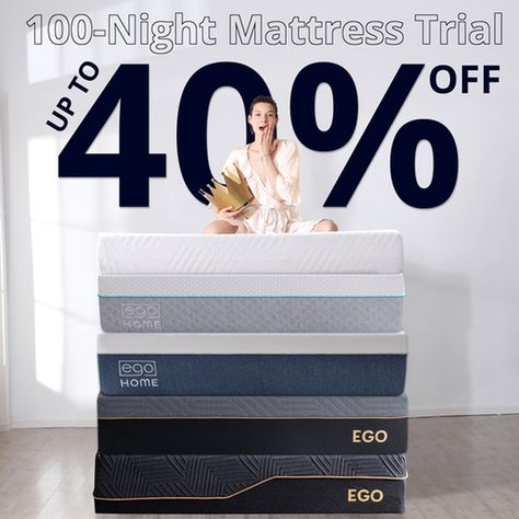 EGOHOME EGOHOME Bestsellers 1-Prioritize better sleep with EGOHOME's bestsellers. Save 8% with code AFF8. Make Sleep a Priority. 2- Back-to-School Sale Alert! Back-to-School Sale Alert! Score up to 35% OFF and an extra 5% OFF with SAVE5 on EGOHOME mattresses. Don't miss out! https://mlilyusainc.pxf.io/c/5416429/2116993/25041 Sleep Solutions, Back To School Sales, Mattress Springs, Adjustable Beds, Flash Sale, Better Sleep, Best Sellers, Memory Foam, Mattress