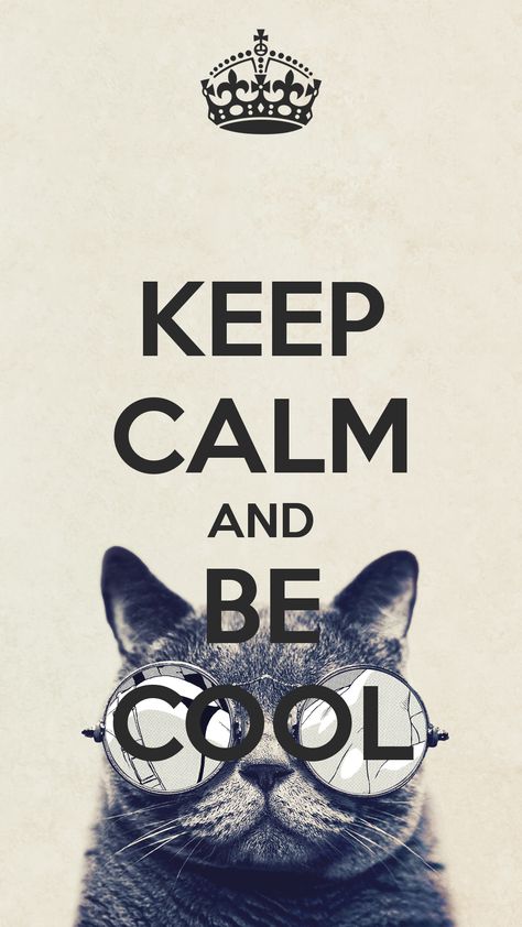 KEEP CALM AND BE COOL Keep Calm Wallpaper, Keep Calm Pictures, Funny Quotes Wallpaper, Keep Calm Signs, Art Quotes Funny, Keep Calm Posters, Keep Calm Quotes, Calm Quotes, Keep Calm And Love