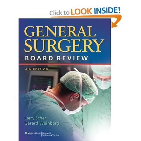 General Surgery Board Review Larry A. Scher  Kindle Store Surgery Notes, Pediatric Surgery, Medical Books, Massachusetts General Hospital, Problem Based Learning, General Surgery, Emergency Nursing, Medicine Book, Lectures Notes