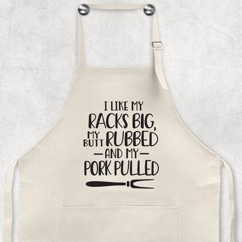 I Like Big Racks My Meat Rubbed and My Pork Pulled Apron, Men's Funny BBQ Apron, Cooking Apron, Funny Apron, Gift for Husband, Gift for Cook Diy Aprons, Funny Aprons For Men, Cricut Corner, Kitchen Sayings, Pork Pulled, Apron Funny, Funny Apron, Meat Rubs, Diy Apron