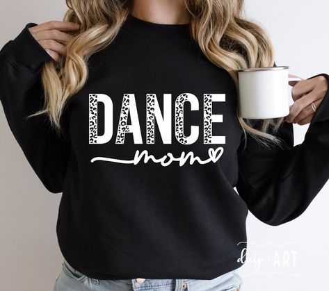 Dance Team Mom Shirt Ideas, Dance Mom Shirt Ideas, Dance Shirts Ideas, Team Mom Shirt, Dance Mom Svg, Dance Parents, Dance Mom Shirt, Cheer Mom Svg, Dance Svg