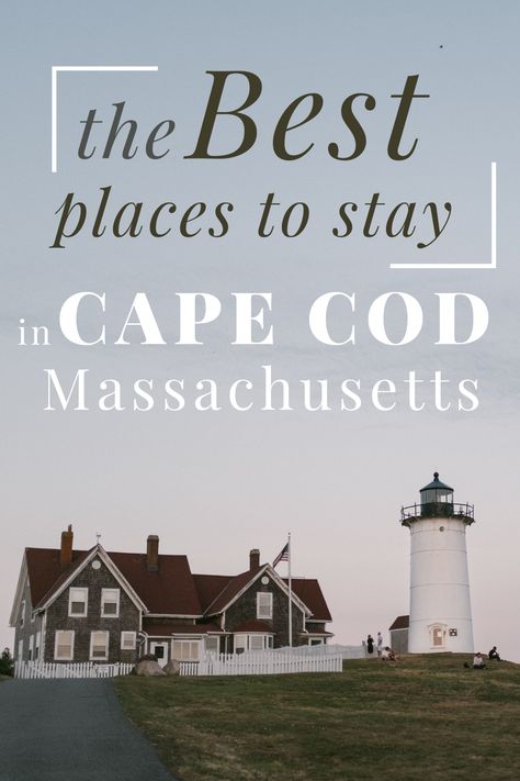 Best Places to Stay in Cape Cod: The top Cape Cod Hotels, Inns & Resorts - Valentina's Destinations Hyannis Cape Cod, Cape Cod Hotels, Falmouth Cape Cod, Rhode Island Vacation, Cape Cod Travel, Cape Cod Vacation Rentals, Chatham Cape Cod, England Vacation, Cape Cod Vacation