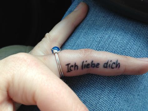 I love you-in German tattoo German Heritage Tattoo Ideas For Women, German Tattoo Ideas, German Tattoo Ideas For Women, Handwriting Tattoo Placement, Tattoo For Women On Side, Grandfather Tattoo, Placement Tattoo, Handwriting Tattoo, Germany Tattoo