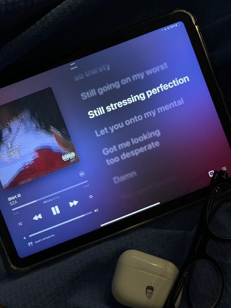 SZA's "shirt" playing on ipad Sza Song Aesthetic, Shirt Sza Song, Sza Lyrics Aesthetic, Sza Shirt, Sza Songs, Mercedes Jones, Ipad Music, Song Qoutes, Sza Sos