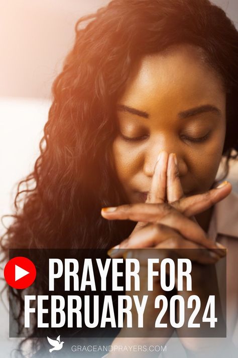 Use this prayer for a blessed February in 2024. Watch the video and listen along on Grace and Prayer's YouTube channel. Prayer For February, Prayers For All, Power Of Prayer, Youtube Channel