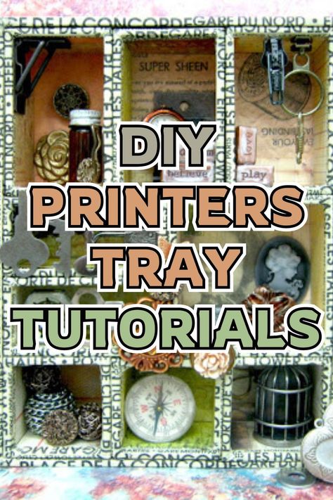 Follow these DIY printers tray tutorials to learn how to make configuration boxes and printers trays filled with family photos, special memorabilia and items Diy Printers Tray Tutorials, Diy Printers Tray, Printer Trays Ideas Projects, Printers Tray Ideas, Paper Box Tutorial, Printer Tray, Letterpress Drawer, Box Assemblage, Bead Bottle