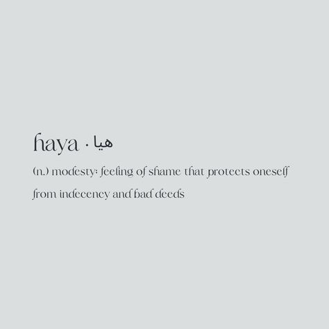 #islam #muslim #imaan #deen #basics #terminology #meaning #haya #modesty #morals #integrity #mindset #character #shamefulness #religion #faith #fitrah Islamic Terms, Modesty Islam, La Ilaha Illallah, Short Islamic Quotes, Islam Beliefs, English Learning, Arabic Words, Abayas Fashion, Names With Meaning