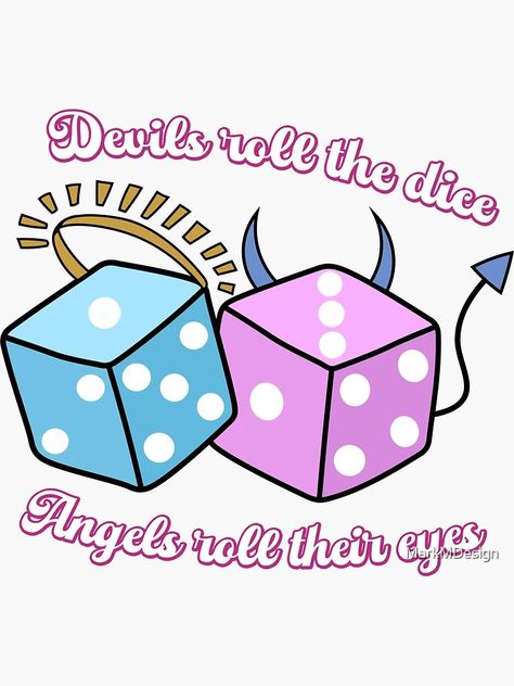 "Devils roll the dice, angels roll their eyes" Sticker for Sale by MarkMDesign | Redbubble Devils Roll The Dice, Eyes Sticker, Roll The Dice, Eye Stickers, Taylor Swift, Swift, Rolls, Angel, Halloween