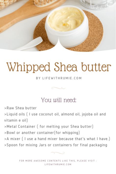 Diy With Shea Butter, Shea Butter Jojoba Oil Recipes, Homemade Whipped Shea Butter, Pure Shea Butter Uses, How To Make Shea Butter Soap, Shea Butter Whipped Diy, Shea Butter Candle, How To Make Shea Butter Cream, She’s Butter Lotion Recipe