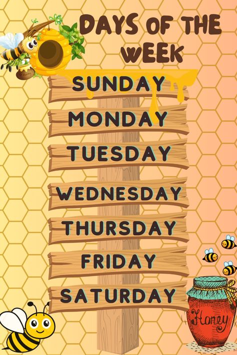 Sunday Monday Tuesday, Theme Days, Sunday Monday, Monday Tuesday Wednesday, Thursday Friday, Monday Tuesday, Days Of The Week, Bee Theme, Classroom Decor