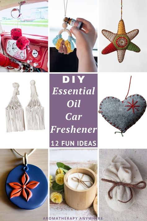 collage of different ideas for making your own essential oil car air fresheners Car Freshener Diy, Essential Oil Car Freshener, Car Air Freshener Diy, Air Freshener Essential Oils, Car Diffuser Essential Oils, Aromatherapy Accessories, Car Accessories Diy, Diy Air Freshener, Natural Air Freshener