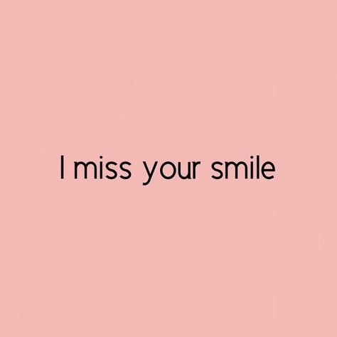 Miss Your Smile Quotes, His Smile Quotes, Your Smile Quotes, I Miss Your Smile, Prayers For My Husband, Secret Crush Quotes, Love Your Smile, Missing You Quotes, I Hope You Know