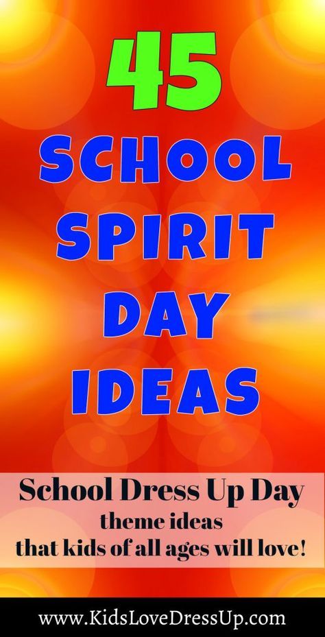 45 School Spirit Day Ideas That Kids Of All Ages Will Love! 45 ideas for school dress up days, theme days, and costume days that kids from preschool, elementary school, and high school will have fun with! www.KidsLoveDressUp.com School Spirit Day Ideas, Dress Up Days For School, School Spirit Day, Spirit Week Themes, Spirit Day Ideas, Dress Up Days, Catholic Schools Week, School Spirit Week, School Spirit Days