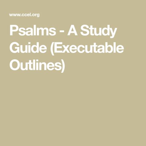 Psalms - A Study Guide (Executable Outlines) Psalm Study Guide, Psalm 37 Bible Journaling, Psalms Study Guide, Bible Study Psalms, Psalms Study, Psalms Bible Study, Sermon Outlines, Bible Study Questions, Bible Study Activities