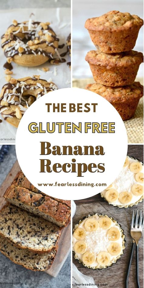 a collage of four banana recipe photos. Ripe Banana Gluten Free Recipes, Healthy Gluten Free Banana Recipes, Ripe Banana Recipes Healthy Gluten Free, Gluten Free Recipes With Bananas, Overripe Banana Recipes Gluten Free, Banana Bread Gluten Free Recipe, Gluten Free Banana Dessert Recipes, Gluten Free Banana Desserts, Banana Recipes Overripe Gluten Free