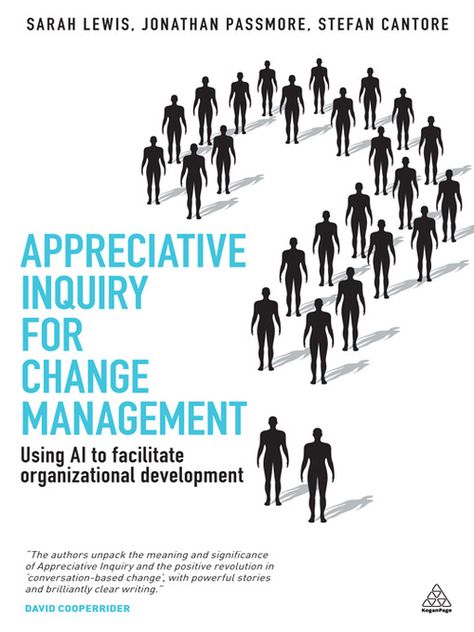 OverDrive eBook: Appreciative Inquiry for Change Management Appreciative Inquiry, Organizational Development, Employee Development, Organizational Behavior, Leadership Coaching, Free Books Online, Change Management, Positive Psychology, Book Study