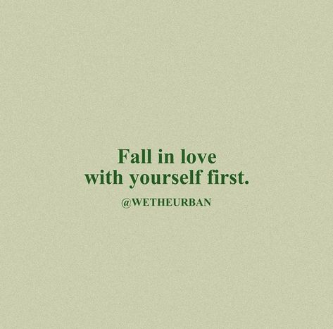 self love Fall In Love With Yourself, Green Quotes, Happy Words, Positive Self Affirmations, Self Quotes, Reminder Quotes, Self Love Quotes, A Quote, Big Eyes