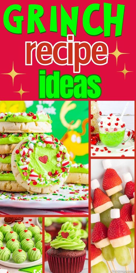 Photo collage of Grinch recipes. Grinch Breakfast Food, Grinch Recipes Desserts, Grinch Themed Treats For Kids, Easy Grinch Recipes, Savory Grinch Snacks, Grinch Christmas Food Snacks, Grinch Chex Mix Recipes, Grinch Treat Ideas, Grinch Theme Treats