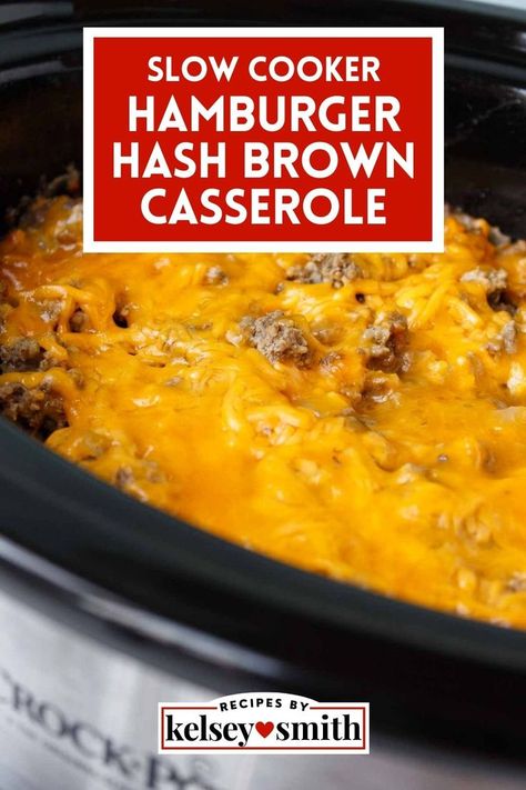 Slow Cooker Hamburger Hashbrown Casserole Potato Recipe Healthy, Ground Beef In Crockpot, Slow Cooker Hamburger Hash, Hamburger Crockpot Recipes, Hamburger Hashbrown Casserole, Hamburger Hashbrown, Crockpot Hashbrown Casserole, Frozen Hashbrown Recipes, Slow Cooker Hamburger