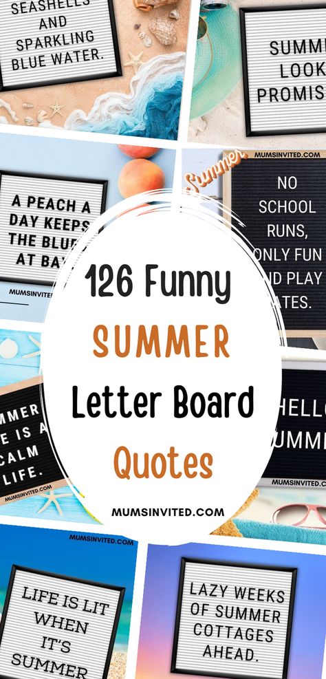 Fun Letter Board Sayings, Funny End Of Summer Quotes, Cottage Quotes Summer, Funny End Of School Year Quotes, June Message Board Quotes, Late Summer Letter Board Quotes, Summer Quotes Funny Hilarious, Sunshine Funny Quotes, Board Sayings Letter Funny