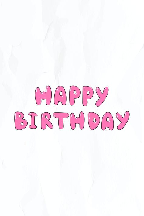 Pink happy birthday word vector | premium image by rawpixel.com / nunny Hbd Happy Birthday, Pastel Template, Celebration Illustration, Happy Birthday Words, Pink Happy Birthday, Birthday Words, Cute Happy Birthday, Birthday Cute, Happy Birthday Lettering