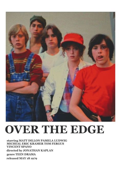 OVER THE EDGE  (1979) Over The Edge Movie, Over The Edge 1979, 90s Teen Movies, Film Box, 80s Movie Posters, Guys My Age, Funny Yugioh Cards, Girly Movies, Matt Dillon