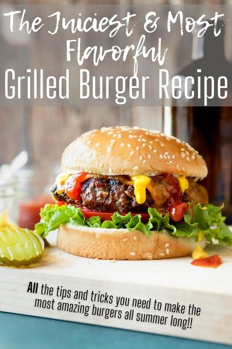 Barbecued Hamburger Recipes, Flavorful Burgers Ground Beef, Best Burgers On The Grill Recipe, Burger Recipes Grilled, Bbq Hamburgers Grilling, Grilling Burgers Recipes, How To Make Juicy Hamburgers, Grilled Burgers Recipes Hamburgers, Burger Grill Recipes