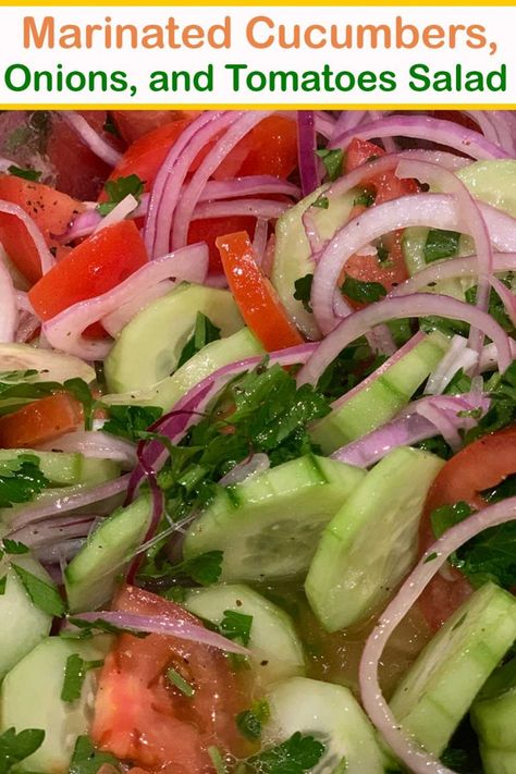 Marinated Cucumbers, Onions, and Tomatoes Salad - Recipes 4 All Days Cucumber Onion Salad, Tomato And Onion Salad, Marinated Cucumbers, Marinated Tomatoes, Cucumbers And Onions, Cucumber Tomato Salad, Red Onion Salad, Onion Salad, Cucumber Recipes Salad