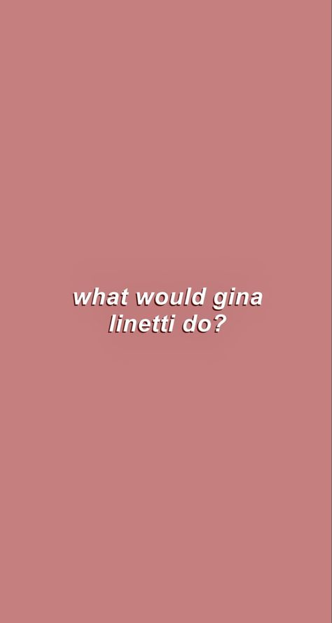 what would gina linetti do? #brooklyn99 #ginalinetti #wallpaper Brooklyn Nine Nine Gina Quotes, B99 Quotes Wallpaper, Gina Linetti Aesthetic, Brooklyn 99 Wallpapers Aesthetic, Brooklyn 99 Wallpapers, B99 Wallpaper, Phone Cover Stickers, Watch Backgrounds, Brooklyn Nine Nine Funny