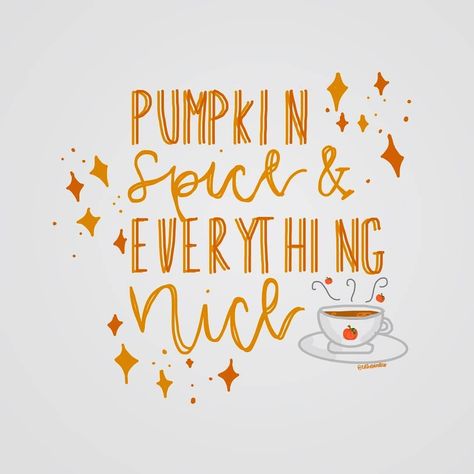 pumpkin spice and everything nice Pumpkin Spice Quotes, Fall Puns, Thanksgiving Icon, Pumpkin Spice Everything Nice, Pumpkin Spice And Everything Nice, Pumpkin Spice Everything, Phoenix Design, Toil And Trouble, Cute Words