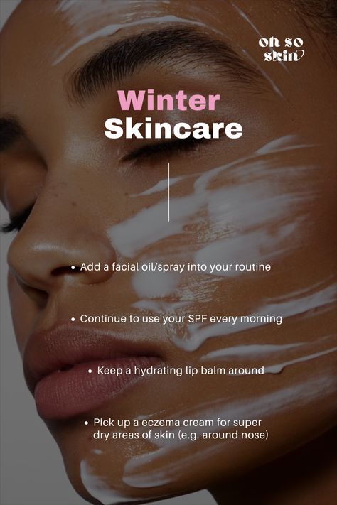 Winter Skincare: add a facial oil, continue using SPF, hydrating lip balm, eczema cream for dry areas of skin Skincare Routine Combination Skin, Seasonal Skincare, Winter Skincare Routine, Winter Skin Care Routine, Winter Skincare, Dry Skin Care Routine, Oily Skin Care Routine, Skincare Quotes, Hydrating Lip Balm