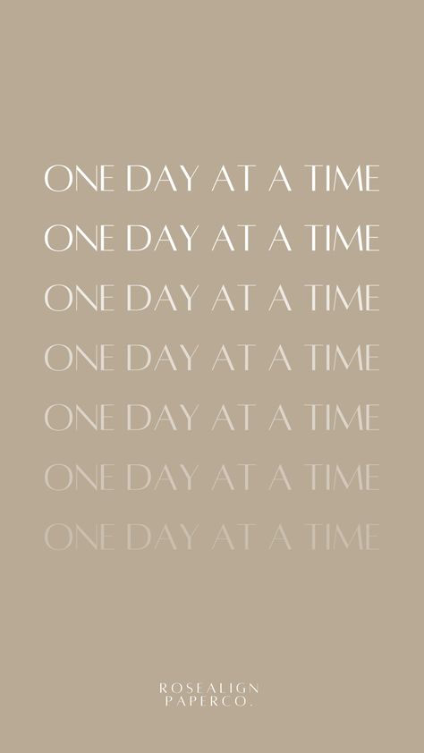 Take It One Day At A Time Wallpaper, Take One Day At A Time Quotes, Take It One Day At A Time, One Day At A Time Quotes Wallpaper, One Day At A Time Wallpaper Aesthetic, One Day At A Time Wallpaper, Day By Day Wallpaper, One Day At A Time Quotes, Day One Or One Day