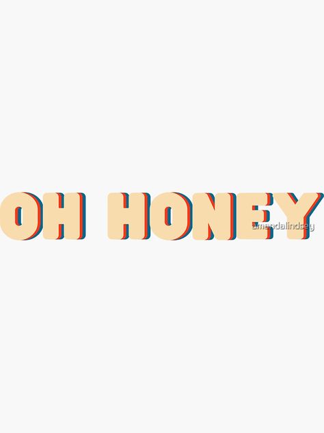 Oh Honey, Sticker Cute, Glossier Stickers, Transparent Stickers, Allianz Logo, Honey, Wallpapers, Iphone, For Sale