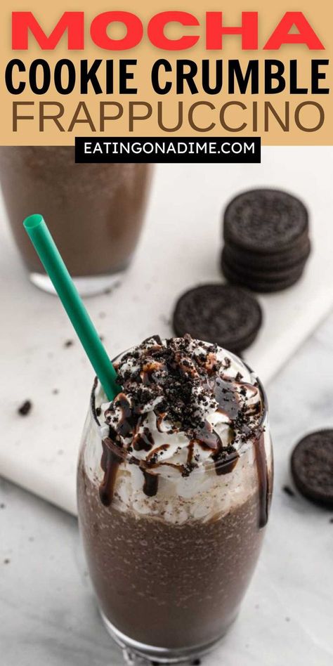 Homemade Mocha Cookie Crumble Frappuccino can be made at home at a fraction of the cost. Delicious and easy to make your favorite Frappuccino. Make this simple ingredients the next time you need a caffeine fix. If you love coffee drinks, then you need to make this delicious drink. #eatingonadime #mochacookiecrumblefrappuccino #frappuccino #starbuckscopycatrecipes Mocha Cookie Crumble Frappuccino Recipe, Cookie Crumble Frappuccino Recipe, Mocha Cookie Crumble Frappuccino, Cookie Crumble Frappuccino, Mocha Coffee Recipe, Starbucks Cookies, Homemade Mocha, Starbucks Chocolate, Mocha Cookie Crumble