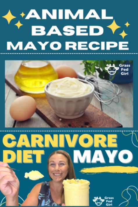 Easy Carnivore Diet Mayonnaise Recipe | Grass Fed Girl Duck Fat Mayonnaise, Easy Mayonnaise Recipe, Caveman Diet Food List, Carnivore Meals, Homemade Mayo Recipe, Caveman Diet Recipes, Homemade Mayonnaise Recipe, Recipe For Hollandaise Sauce, The Carnivore Diet