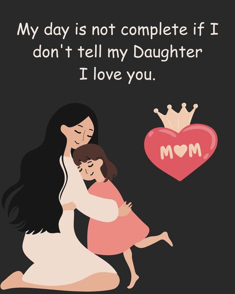 I do love you, you are my always beloved Daughter ❤️❤️❤️ I Love You Daughter, Love My Daughter Quotes, I Always Love You, I Do Love You, I Love You Pictures, Mother Daughter Quotes, I Love My Daughter, Im Proud Of You, Awesome Quotes