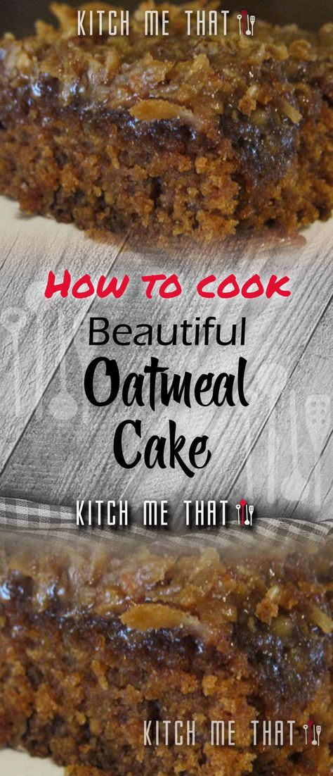 Oatmeal Cake | Cakes Recipe to Try!! Grandmas Oatmeal Cake, Oatmeal Cake Old Fashioned, Easy Cakes, Oatmeal Cake, Easy Oatmeal, Must Have Kitchen Gadgets, 1 Cake, Cakes Recipes, Best Cake Recipes