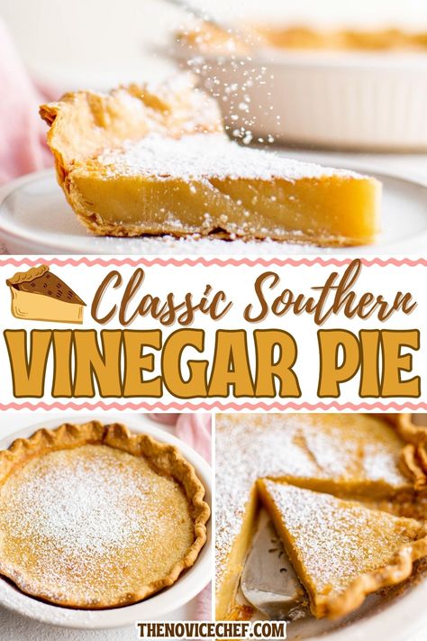 Vinegar Pie Recipe, Vinegar Tarts, Vinegar Pie Old Fashioned, Old Fashion Pies, Rustic Desserts, Rustic Baking, Vinegar Pie, Southern Pies, Apple Pie Desserts