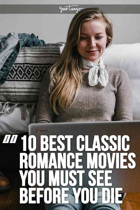 10 Best Classic Romance Movies You Must See Before You Die | YourTango Classic Rom Coms, Classic Romance Movies, Best Classic Movies, Box Of Tissues, Best Movies To Watch, Life Of An Artist, Romance Movies Best, Movie App, Romance Film