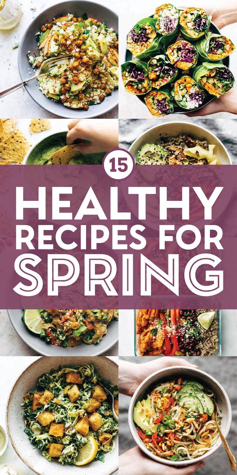 15 Healthy Recipes for a Happy Spring! Bowls, salads, snacks, and more that are bright, crunchy, and bursting with color and flavor. #springrecipes #healthyrecipes #bowls Healthy Spring Dinner Recipes, Spring Recipes Healthy, Spring Dinners, Spring Cooking, Healthy Spring Recipes, Spring Recipes Dinner, Spring Food, Spring Menu, Dinner Snacks