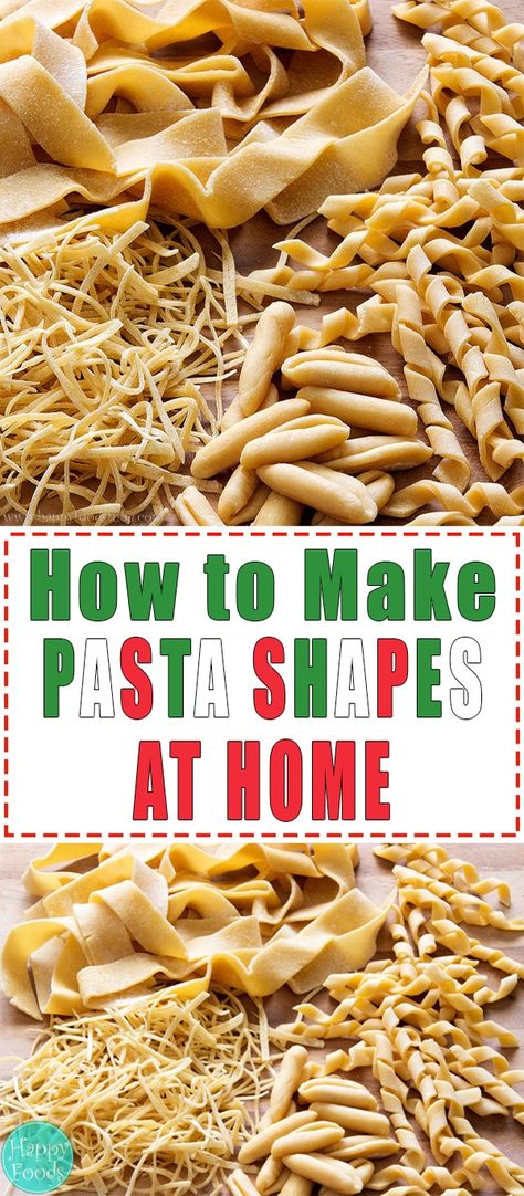 How to Make Pasta Shapes at Home - Easy tutorial. Learn how to make pasta at home without any special tools. Tagliatelle, farfalle, pappardelle, angel hair pasta, fusilli and many more | happyfoodstube.com Homemade Pasta Noodles, How To Make Noodles, Noodle Recipes Homemade, Pasta Fusilli, Easy Homemade Pasta, Fresh Pasta Recipes, Homemade Pasta Dough, Pasta At Home, Pasta Dough Recipes