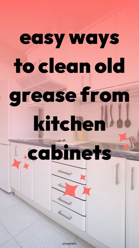 How To Clean Grimy Kitchen Cabinets, Cleaning Greasy Cabinets, Degreasing Kitchen Cabinets, Cleaning Grease Off Kitchen Cabinets, How To Degrease Kitchen Cabinets, How To Get Grease Off Cabinets, Cabinet Degreaser Diy, Cleaning Greasy Kitchen Cabinets, Cabinet Cleaner Degreaser