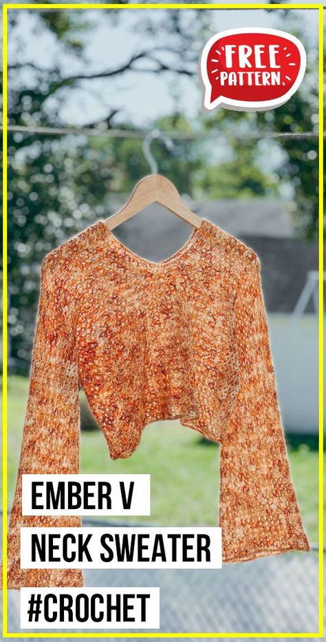 crochet Ember V Neck Sweater free pattern Crop Crochet Sweater Pattern Free, Crochet Comfy Sweater Pattern Free, Crochet V Sweater, V Neck Crochet Sweater Pattern Free, Trendy Knit Sweater Pattern, Fall Crochet Top Patterns Free, Basic Crochet Sweater Pattern, Crochet Lacy Sweater, Bell Sleeve Crochet Sweater