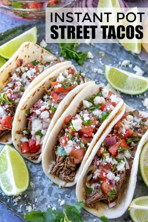 Easy, tender and delicious these Instant Pot Street Tacos are simple recipe quickly made in the instant pot and filled with amazing Mexican flavor. #tacos #instantpot #beef #steak #recipe #weeknightmeal #easyrecipe Insta Pot Tacos Beef, Street Tacos And Sides, Chuck Roast Street Tacos Instant Pot, Instapot Beef Tacos, Instapot Street Tacos, Instant Pot Chicken Street Tacos, Mexican Food Recipes Instant Pot, Easy Family Instant Pot Meals, Instant Pot Beef Tacos