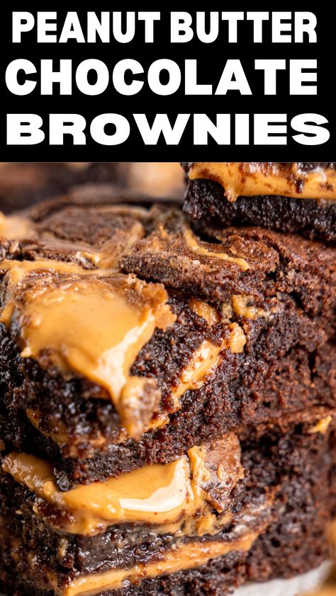 Homemade Chocolate Peanut Butter, Peanut Butter Brownies Recipe, Gooey Chocolate Brownies, Chocolate Peanut Butter Brownies, Brownies Recipe Homemade, Butter Brownies, Peanut Butter Desserts, Best Peanut Butter, Homemade Peanut Butter