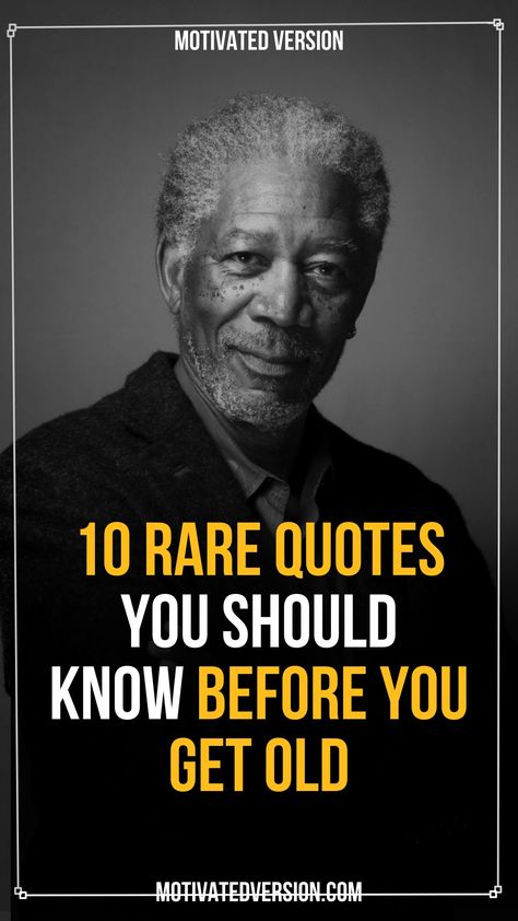 10 Rare Quotes You Should Know Before You Get Old Old Sayings Quotes Wisdom, You Never Know When The Last Time, No Longer Needed Quotes, Old People Quotes, Old Man Quotes, Wise Old Sayings, Old Soul Quotes, Roll Towels, Voice Quotes